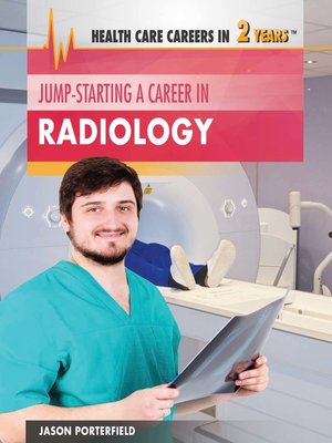 cover image of Jump-Starting a Career in Radiology